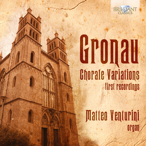 Imagen de apoyo de  GRONAU, D.M.: Organ Music (Venturini)