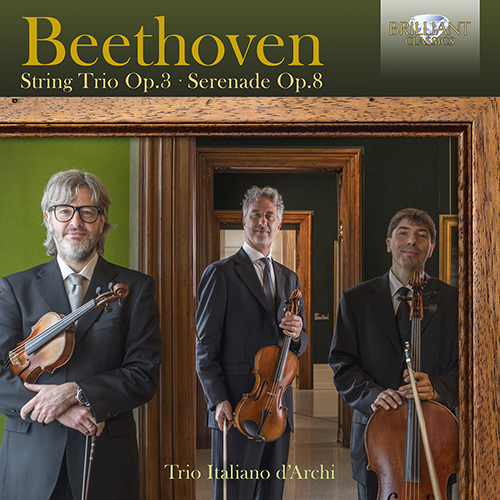 Imagen de apoyo de  BEETHOVEN, L. van: String Trio, Op. 3 / Serenade, Op. 8 (Trio Italiano d'Archi)