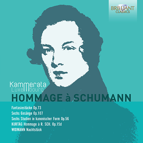 Imagen de apoyo de  Chamber Music - KURTÁG, G. / SCHUMANN, R. / WIDMANN, J. (Hommage à Schumann)