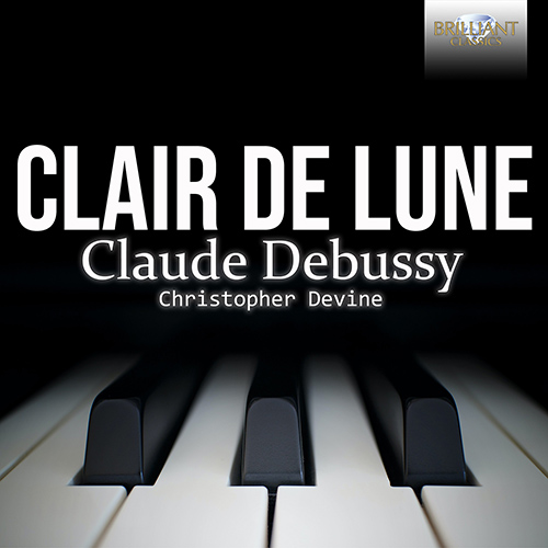 DEBUSSY, C.: Piano Music (Claire de Lune) (Devine)