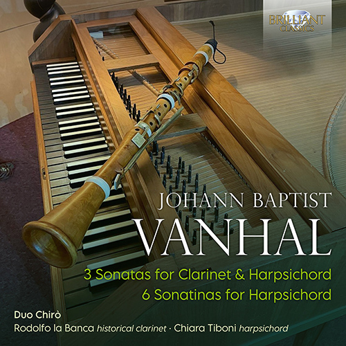 Imagen de apoyo de  VAŇHAL, J.B.: Clarinet Sonatas / Harpsichord Sonatinas, Op. 1, Nos. 1-2 and Op. 2, Nos. 5-6 (Duo Chirò)