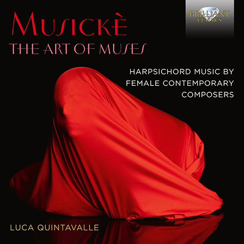 Imagen de apoyo de  Harpsichord Music by Female Contemporary Composers - FINZI, G. / GUBAIDULINA, S. / LEÓN, T. / MAMLOK, U. (Musickè - The Art of Muses) (Quintavalle)