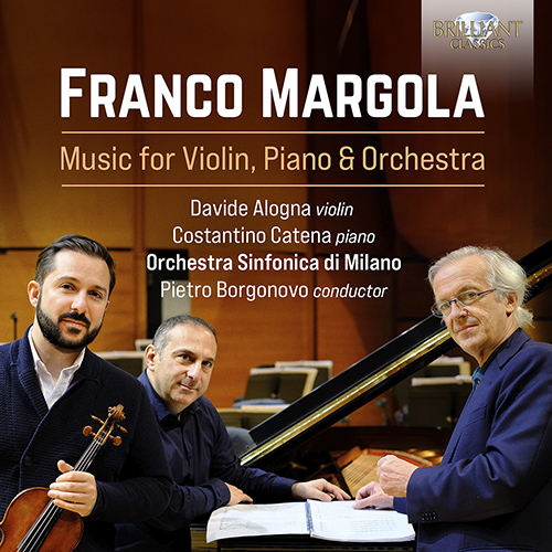 Imagen de apoyo de  MARGOLA, F.: Music for Violin, Piano and Orchestra (Alogna, Catena, Orchestra Sinfonica di Milano, Borgonovo)