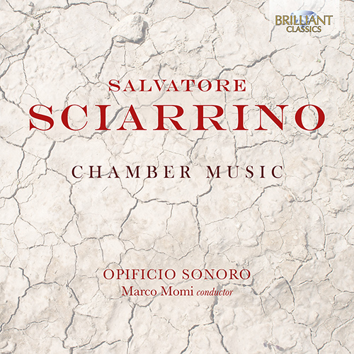 Imagen de apoyo de  SCIARRINO, S.: Chamber Music (Opificio Sonoro, Momi)