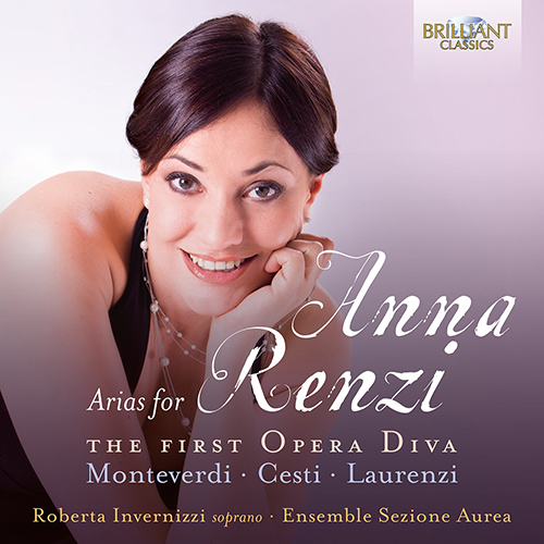 Imagen de apoyo de  Opera Arias (Soprano): Invernizzi, Roberta - MONTEVERDI, C. / CESTI, A. / LAURENZI, F. (Arias for Anna Renzi - The First Opera Diva)