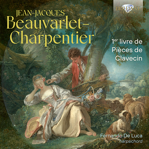 Imagen de apoyo de  BEAUVARLET-CHARPENTIER, J.-J.: Pièces de clavecin (Luca)
