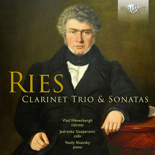 Imagen de apoyo de  RIES, F.: Clarinet Trio / Clarinet Sonatas, Opp. 29 and 169 (Weverbergh, Gasparovic, Ilisavsky)