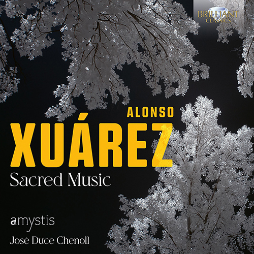 Imagen de apoyo de  XUARES, A.: Sacred Music (Amystis, Chenoll)