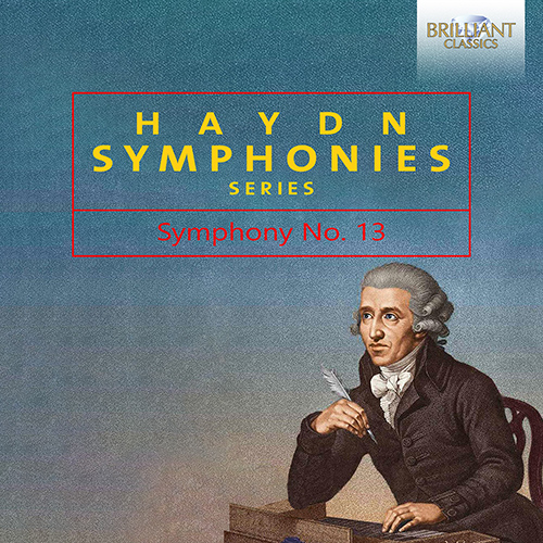 Imagen de apoyo de  HAYDN, J.: Haydn Symphonies Series - Symphony No. 13 (Austro-Hungarian Haydn Orchestra, Á. Fischer)