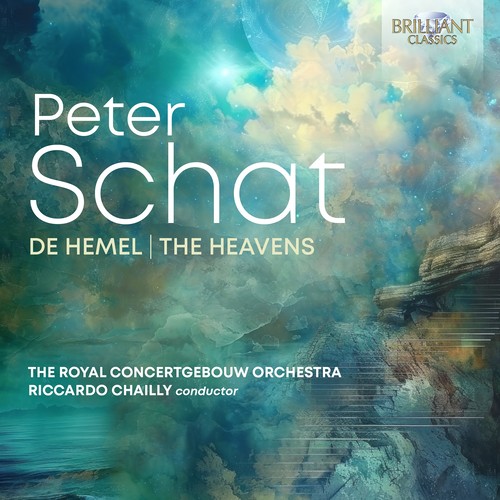 Imagen de apoyo de  SCHAT, P.: Hemel (De) (The Heavens) (Royal Concertgebouw Orchestra, Chailly)