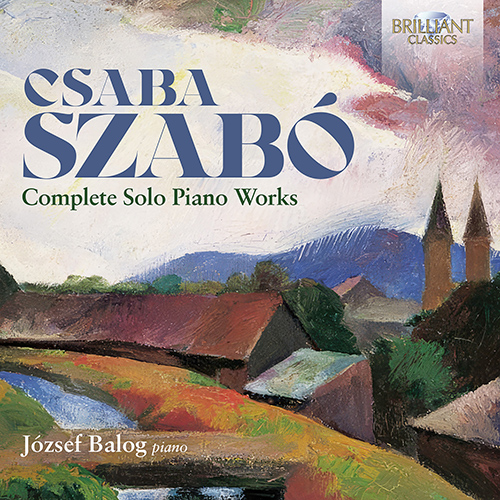 Imagen de apoyo de  SZABÓ, C.: Solo Piano Works (Complete) (Balog)