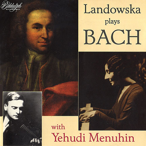 Imagen de apoyo de  BACH, J.S.: Sonata No. 3 for Violin and Keyboard, BWV 1016 / Goldberg Variations (1944, 1947) (Menuhin, Landowska)