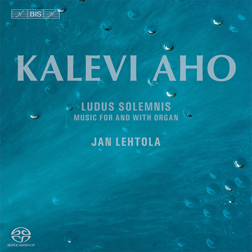 Imagen de apoyo de  AHO, K.: Ludus Solemnis / Music for and with Organ (Lehtola)