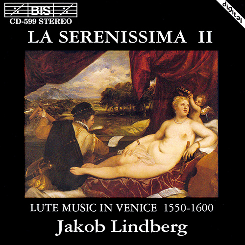 Imagen de apoyo de  SERENISSIMA 2 (LA) -  LUTE MUSIC IN VENICE 1550-1600