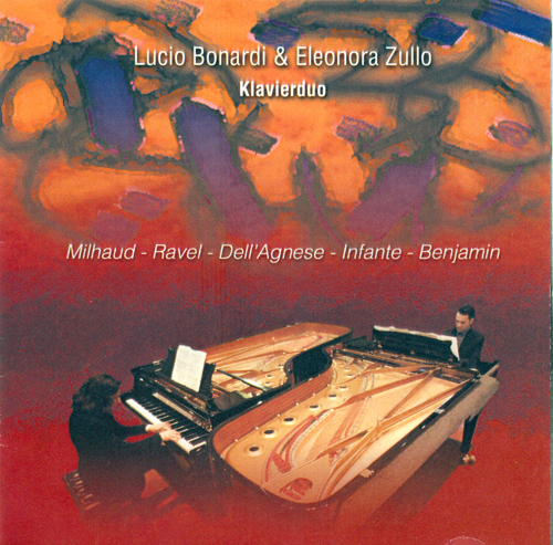 Imagen de apoyo de  Piano Duo Recital: Bonardi, Lucio / Zullo, Eleonora - MILHAUD, D. / RAVEL, M. / DELL'AGNES, F. / INFANTE, M. / BENJAMIN, A.