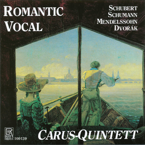 Imagen de apoyo de  Romantic Vocal - SCHUBERT, F. / SCHUMANN, R. / MENDELSSOHN, Felix / DVOŘÁK, A. (Carus Quintett)