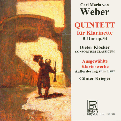 Imagen de apoyo de  WEBER, C.M. von: Clarinet Quintet, Op. 34 / Piano Works (Klöcker, Krieger, Consortium Classicum)