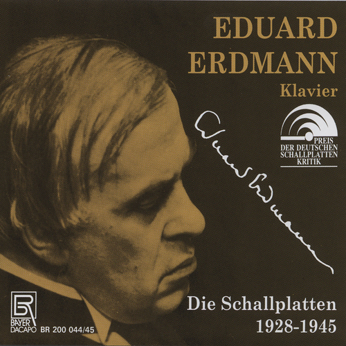 Imagen de apoyo de  Piano Recital: Erdmann, Eduard - BEETHOVEN, L. van / BRAHMS, J. / HAYDN, J. / SCHUBERT, F. / SCHUMANN, R. (1928-1945)