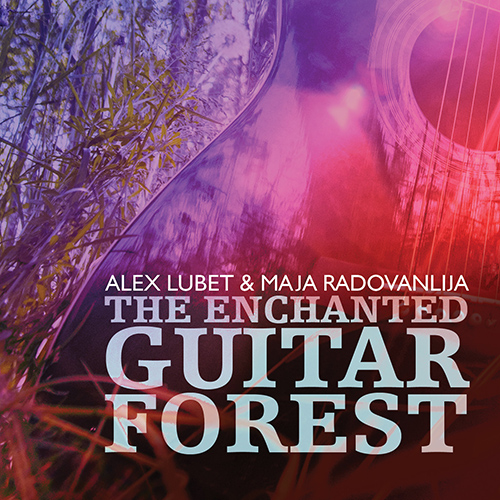 Imagen de apoyo de  Guitar Duo Recital: Lubet, Alex / Radovanlija, Maja - RADOVANLIJA, M. / LUBET, A. / MIRON, I. (Guitar Forest)