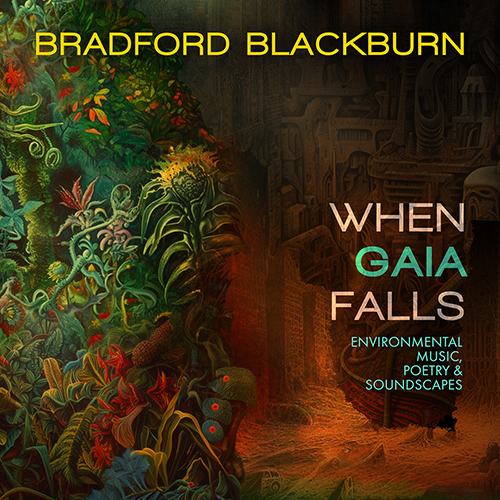 Imagen de apoyo de  BLACKBURN, B.: When Gaia Falls (Blackburn, C. Austin, B. Barnes, A. Cohen, Dickinson, Fair)