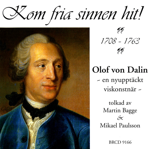 Imagen de apoyo de  Vocal Recital: Bagge, Martin - MASSENGALE, J. / BAGGE, M. / WESSTROM, A. / ZANDER, J.D. / ROMAN, J.H. (Kom fria sinnen hit)