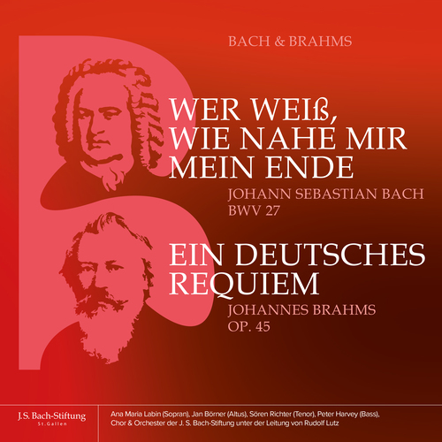Imagen de apoyo de  BACH, J.S.: Cantata, BWV 27 / BRAHMS, J.: Ein deutsches Requiem (Labin, P. Harvey, J.S. Bach Foundation Choir and Orchestra, Lutz)