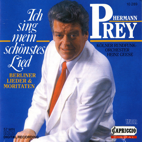 Imagen de apoyo de  Vocal Recital: Prey, Hermann - LINCKE, P. / KOLLO, W. / GILBERT, J. / KUNNEKE, E. / TEICH, O. / SIEG, F. (Ich sing mein schonstes Lied)