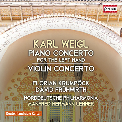 Imagen de apoyo de  WEIGL, K.: Piano Concerto for the Left Hand / Violin Concerto (Frühwirth, Krumpöck, Norddeutsche Philharmonie Rostock, Lehner)