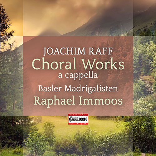 Imagen de apoyo de  RAFF, J.: Choral Works for Mixed Choir a cappella (Basler Madrigalisten, Immoos)