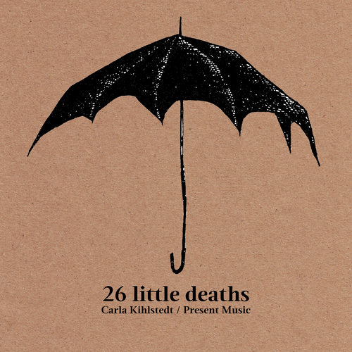 Imagen de apoyo de  KIHLSTEDT, C.: 26 Little Deaths (after The Gashlycrumb Tinies by Edward Gorey) (Kihlstedt, Present Music Ensemble)