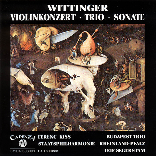 Imagen de apoyo de  WITTINGER, R.: Violin Concerto, Op. 43 / String Trio, Op. 39 / Violin Sonata (Kiss / Budapest Trio, Rheinland-Pfalz State Philharmonic, Segerstam)