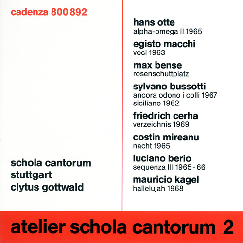 Imagen de apoyo de  Choral Music (Secular) - OTTE, H. / MACCHI, E. / BUSSOTTI, S. / CERHA, F. (Atelier Schola Cantorum, Vol. 2) (Stuttgart Schola Cantorum, Gottwald)