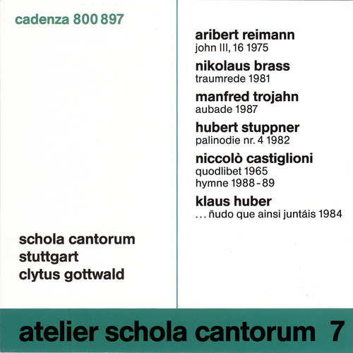 Imagen de apoyo de  Vocal and Choral Music - REIMANN, A. / BRASS, N. / TROJAHN, M. / STUPPNER, H. (Atelier Schola Cantorum, Vol. 7) (Stuttgart Schola Cantorum, Gottwald)