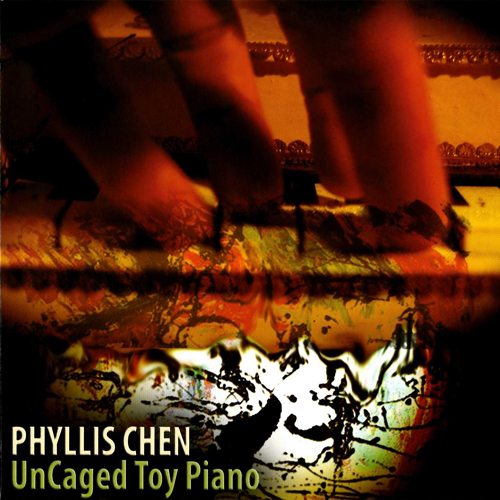 Imagen de apoyo de  CAGE, J.: Suite for Toy Piano / CHEN, Phyllis: The Memoirist / MONTAGUE, S.: Mirabella-a-Tarantella  (UnCaged Toy Piano) (Phyllis Chen)