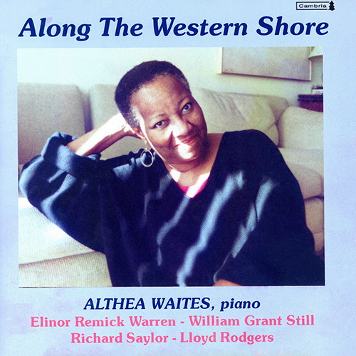 Imagen de apoyo de  Piano Recital: Waites, Althea - WARREN, E.R. / STILL, W.G. / SAYLOR, R. / RODGERS, L.