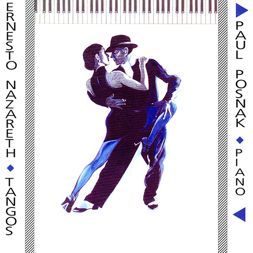 Imagen de apoyo de  NAZARETH, E.: Tangos (Posnak)