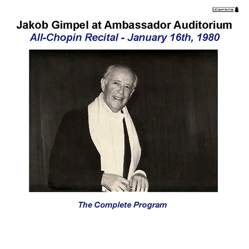 Imagen de apoyo de  CHOPIN, F.: Piano Music (Jakob Gimpel at Ambassador Auditorium, Vol. 4)