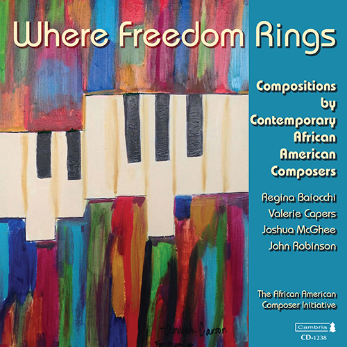 Imagen de apoyo de  Vocal and Chamber Music (Contemporary African American) - BAIOCCHI, R. / CAPERS, V. / MCGHEE, J. (Where Freedom Rings) (Picasso Ensemble)