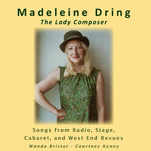 Imagen de apoyo de  DRING, M.: Songs from Radio, Stage, Cabaret, and West End Revues (The Lady Composer) (Brister, Courtney, Willis, Cooksey)