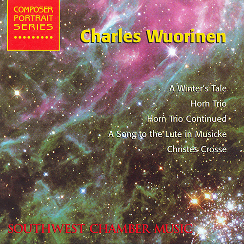 Imagen de apoyo de  WUORINEN, C.: Winter's Tale (A) / Horn Trio / A Song to the Lute in Musicke / Christes Crosse (Schmidt)