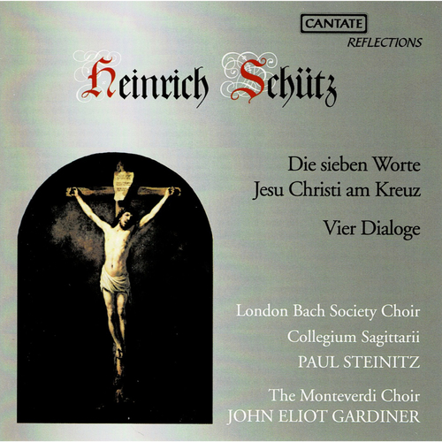 Imagen de apoyo de  SCHÜTZ, H.: Sieben Worte Jesu Christi am Kreuz (Die) / Vier Dialoge (Monteverdi Choir, Gardiner)