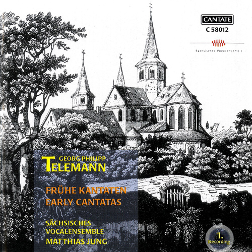 Imagen de apoyo de  TELEMANN, G.P.: Early Cantatas - TWV 1:208, 1:826, 1:1284, 1:1332, 7:3 (Saxon Vocal Ensemble, M. Jung)