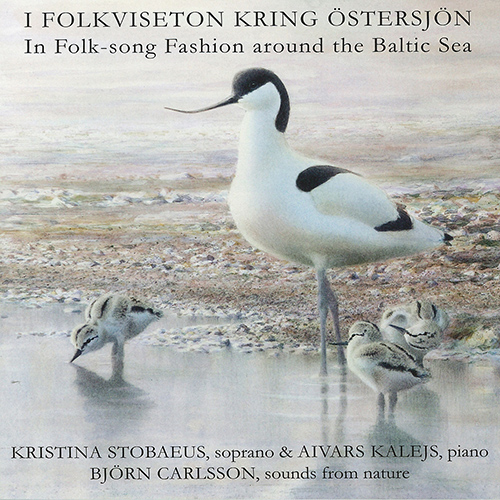 Imagen de apoyo de  Vocal Recital (Tenor): Stobaeus, Kristina - ALABIEFF, A. / BRAHMS, J. / MENDELSSOHN, Felix / STOBAEUS, K. (In Folk-song Fashion around the Baltic Sea)