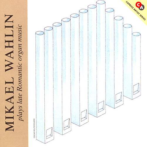 Imagen de apoyo de  WAHLIN, Mikael: Late Romantic Organ Music
