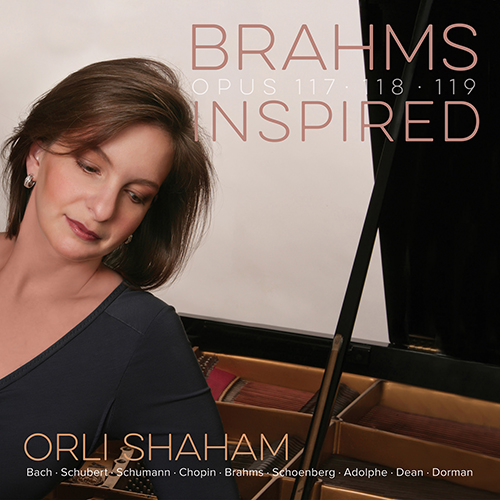 Imagen de apoyo de  Piano Recital: Shaham, Orli - BRAHMS, J. / ADOLPHE, B. / SCHUBERT, F. / SCHUMANN, R. / CHOPIN, F. (Brahms Inspired)