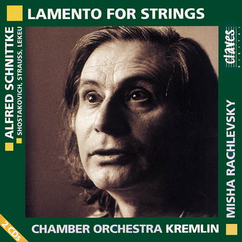 Imagen de apoyo de  Music for Strings - SCHNITTKE, A. / SHOSTAKOVICH, D. / STRAUSS, R. / LEKEU, G. (Lamento for Strings) (Kremlin Chamber Orchestra, Rachlevsky)