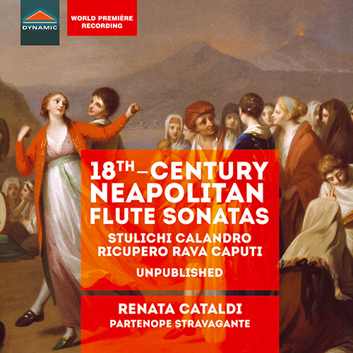 Imagen de apoyo de  Flute Music - STULICHI, A. / CALANDRO, N. / RICUPERO, F. / RAVA, G. (18th-Century Neapolitan Flute Sonatas) (Cataldi, Partenope Stravagante)