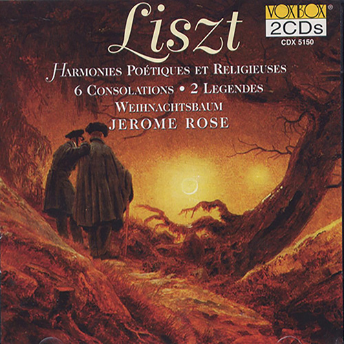 Imagen de apoyo de  LISZT, F.: Harmonies poétiques et religieuses / Consolations / 2 Légendes / Weihnachtsbaum (J. Rose)