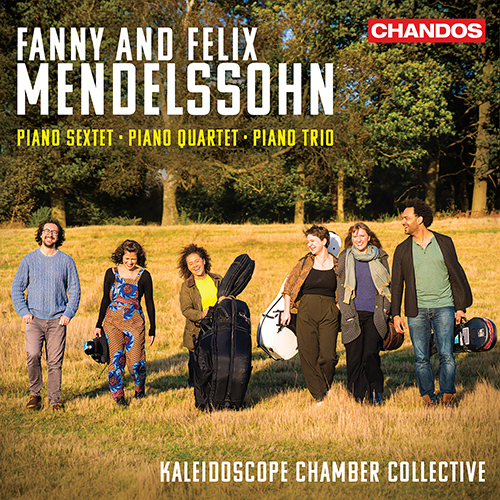 Imagen de apoyo de  MENDELSSOHN, Felix: Sextet for Piano and Strings / MENDELSSOHN-HENSEL, Fanny: Piano Quartet / Piano Trio (Kaleidoscope Chamber Collective)