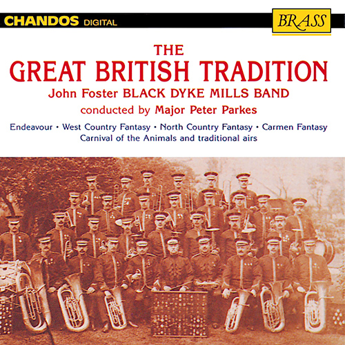 Imagen de apoyo de  JOHN FOSTER BLACK DYKE MILLS BAND: Great British Tradition (The)